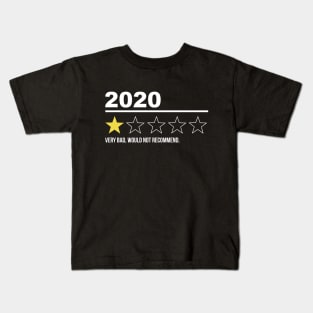 2020 Very Bad Would Not Recommend Kids T-Shirt